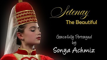 SETENAY The Beautiful