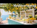 Italian Vibes Mediterranean Music Relaxing Italian Coastal Music Dreamy Seaside Views