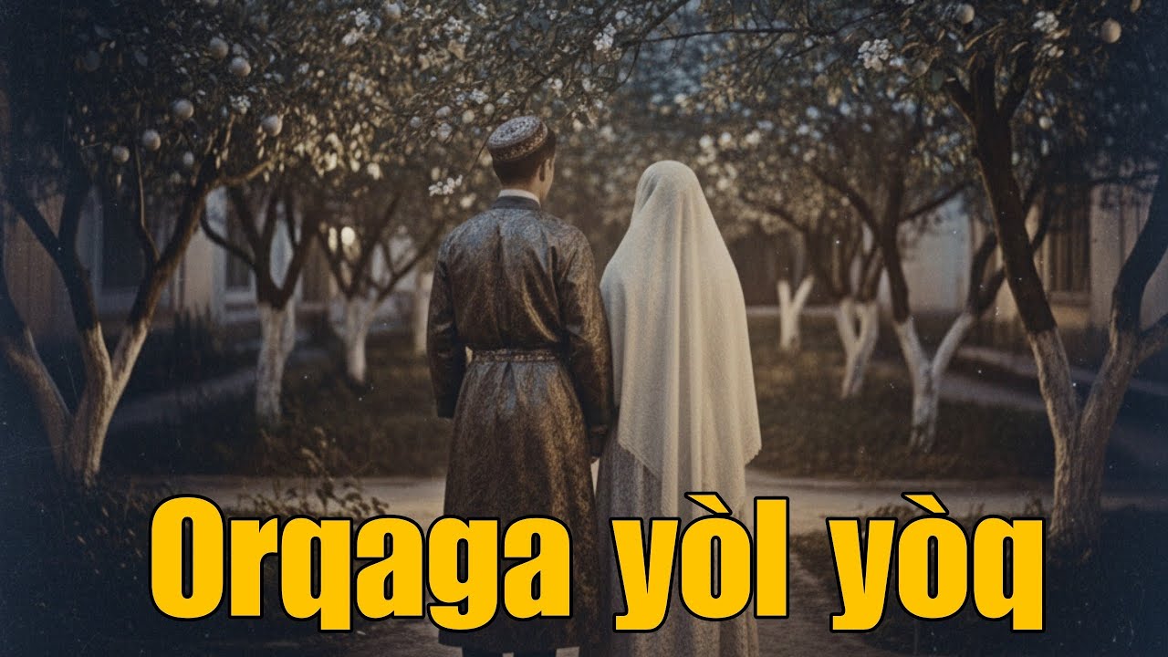 Orqaga yòl yòq | ta'sirli xikoya | #muhabbat 