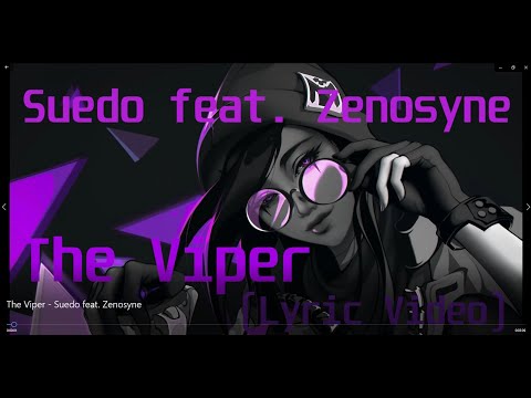 Suedo feat  Zenosyne - The Viper(Lyric Video)