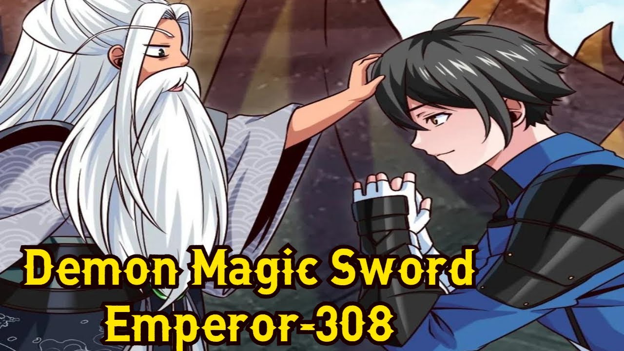 Demon Magic Sword Emperor Chapter 308 English || Demon Magic Sword