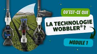 Qu’est-ce que la technologie Wobbler® en irrigation par pivot ? Module 1 screenshot 5