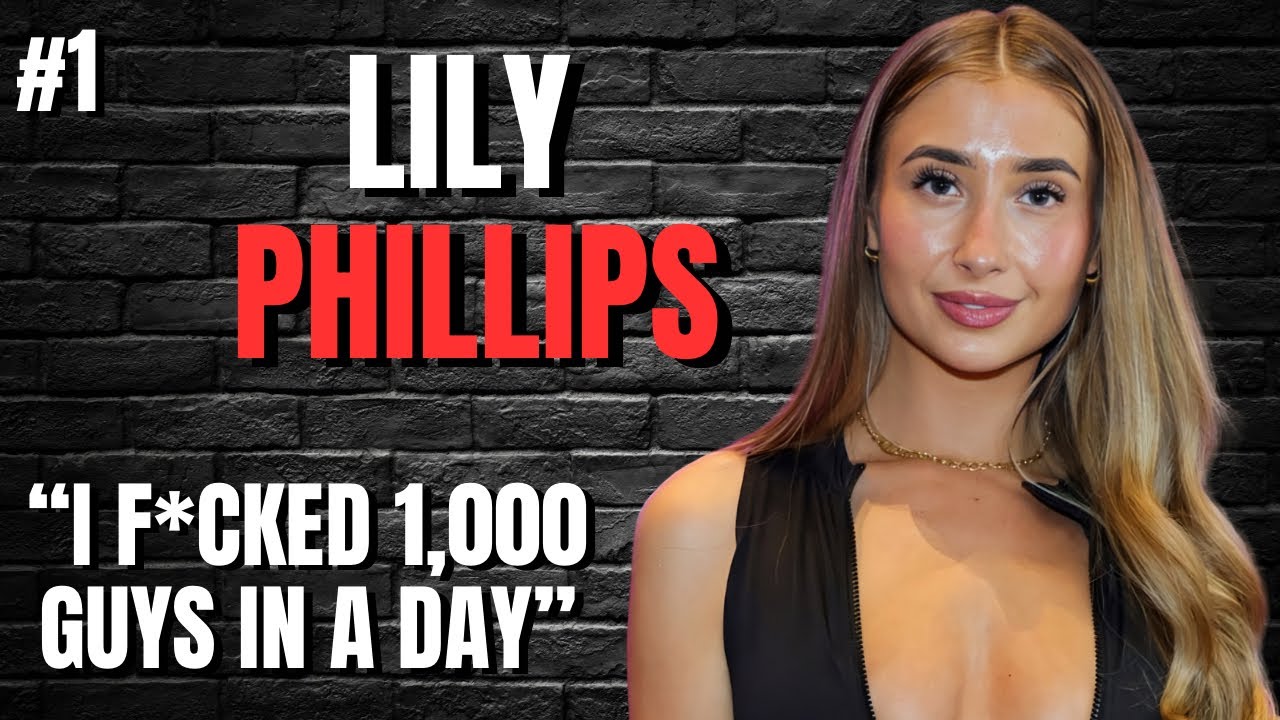 Lily Phillips Talks OF Earnings, Body Count and Exposes The Truth About