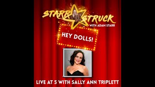 Hey Dolls ♥ This is my chat with Sally Ann Triplett on my StarrStruck Chatshow !