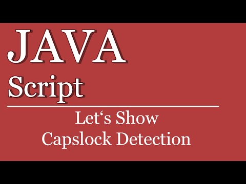 Let's Show #152 - JavaScript jQuery HTML Tutorial - Capslock Detection