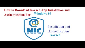 How to download NIC Kavach in Windows 10 #NICE-mail #Kavach