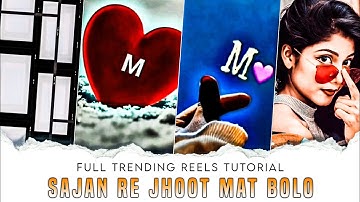 Jhoot Mat Bolo Sajan Re Reels Editing || Trending Reels Video Editing || Vn Video Editing