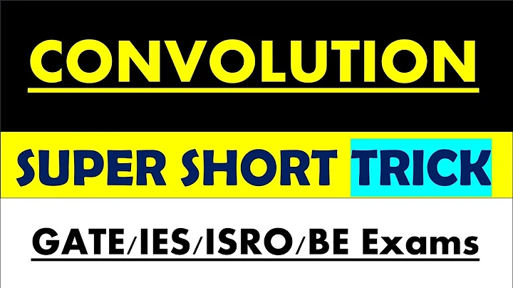 CONVOLUTION| 𝐒𝐇𝐎𝐑𝐓𝐂𝐔𝐓 𝐓𝐑𝐈𝐂𝐊| Signals & Systems| GATE,IES,BE,ISRO