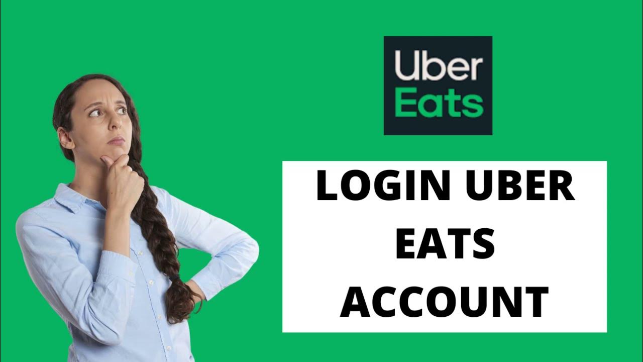 How to Login to Uber Eats Account Uber Eats Account Sign In 2021