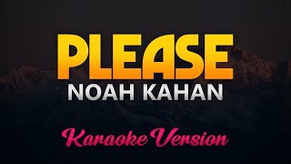 Video thumbnail of "Noah Kahan - Please (Karaoke/Instrumental)"