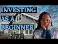 Real Estate Investing for Beginners (3 Strategies to Get You Started!)