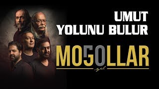 Moğollar - Umut Yolunu Bulur [© 2018 Soundhorus] Resimi