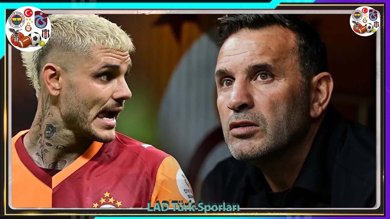 Okan Buruk y la controversia sobre Mauro Icardi en Galatasaray