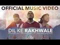 Dil ke Rakhwaale | दिल के रखवाले (Sheldon Bangera) Latest Christian Hindi Song Lyrics