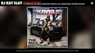 Смотреть клип Dj Kay Slay - Friendly Disrepect (Official Audio) (Feat. Raekwon, The Game, Young Buck, Mistah F.A.