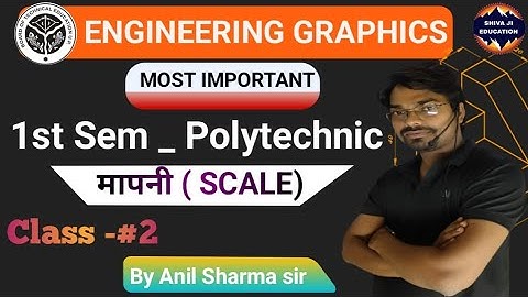 Scale (मापनी) engineering graphics|New syllabus 2025-2026 | Polytechnic by anil sharma sir 