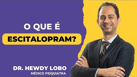 O que é Escitalopram?