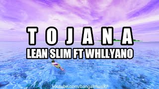 Download Lagu LEAN SLIM FT WHLLYANO - TOJANA || OFFICIAL AUDIO 2020 Download Lagu LEAN SLIM FT WHLLYANO - TOJANA || OFFICIAL AUDIO 2020