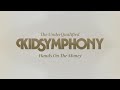 Kid Symphony - Hands On The Money