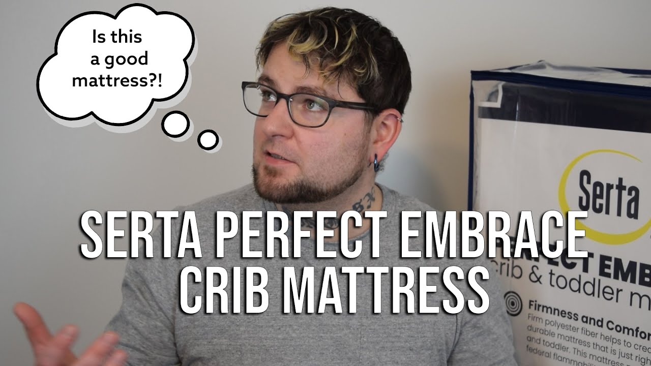 serta perfect embrace crib mattress review