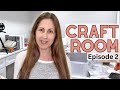 Craft room series episode 2  lets get a little organized