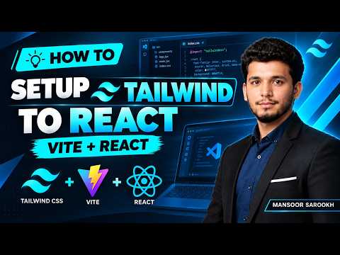 How to Install Tailwind CSS in Vite + React| Setup, Configuration & Implementation |Mansoor Sarookh