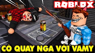 Roblox | NỤ CƯỜI KIA DẦN MẤT ĐI NHÂN TÍNH KHI CÒ QUAY NGA VỚI VAMY - Untitled Buckshot | KiA Phạm