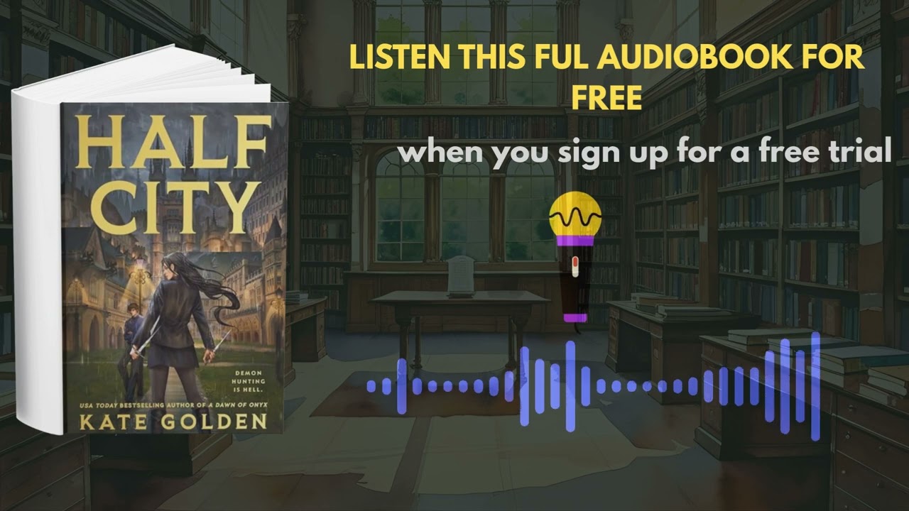 Half City by Kate Golden | Dark Urban Fantasy Audiobook Summary