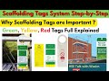 Complete Scaffolding Tag System|Why We Use Green, Yellow &amp; Red Tags &amp; Why Tags Are Important