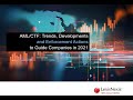 AML/CTF: Trends, Developments and Enforcement Actions to Guide Companies in 2021