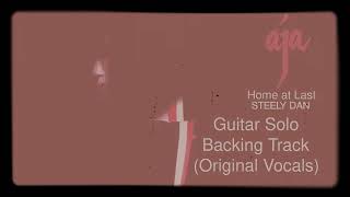 Home at Last - Steely Dan | Guitar Solo Backing Track (Original Vocals)