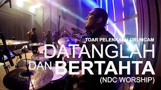 Datanglah dan Bertahta/Great is Our God (NDC WORSHIP) Toar Pelenkahu DrumCam chords