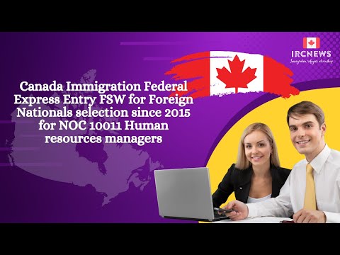 Canada Express Entry FSW for Foreign Nationals for NOC 10011 Human resources managers since 2015