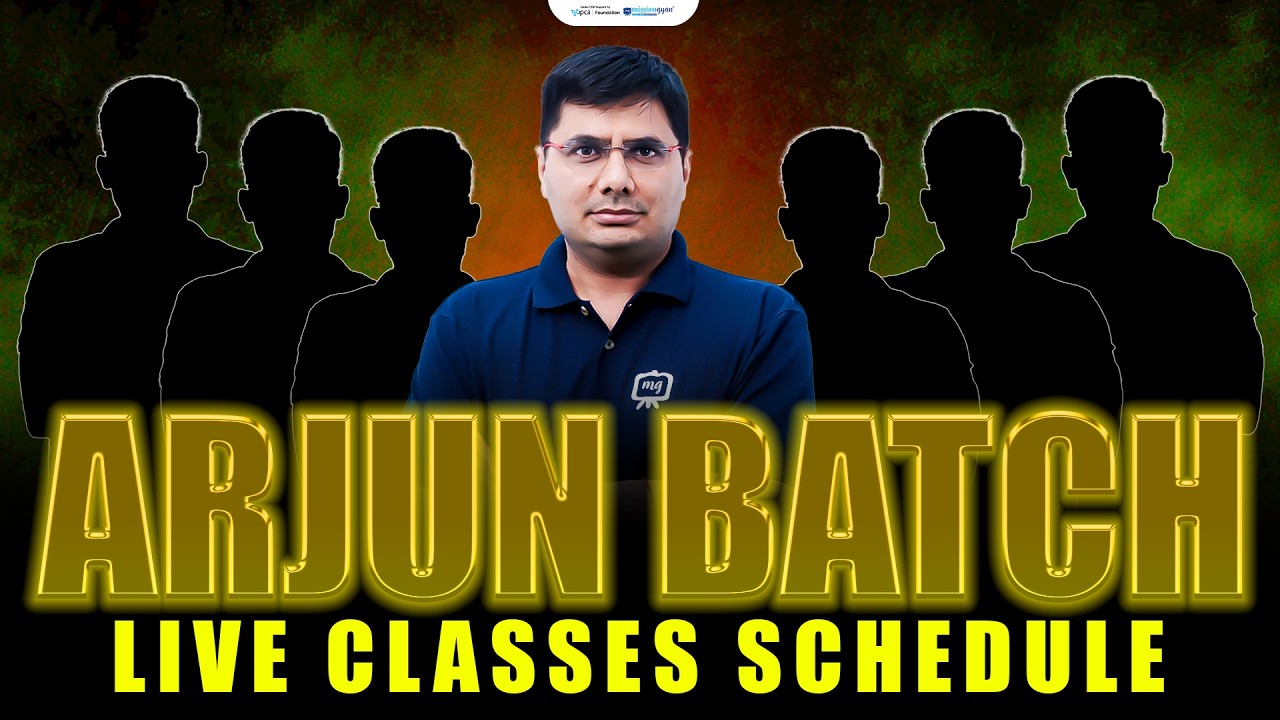 🚀 तैयार हो जाओ! 📚 Study Mode ON! | Arjun Batch LIVE Schedule आ गया 😍 ...