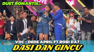 Dasi Dan Gincu Voc-Dede april Ft Robi Da7 indosiar‼️Konser Kemenangan Dede April Da 7 Indosiar 2026