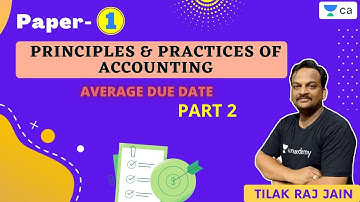 Paper 1 : Average Due Date |  Part 2 | Unacademy Let