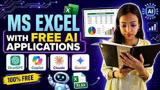 Excel with Free AI Applications Chatgpt, Copilot, Claude & Gemini