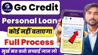 Go Credit Loan App Real Or Fake? |Go Credit Loan App Review | Go Credit App se loan kaise le screenshot 1