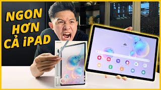 GALAXY TAB S6 CỦA SAMSUNG CÒN NGON HƠN CẢ iPAD??