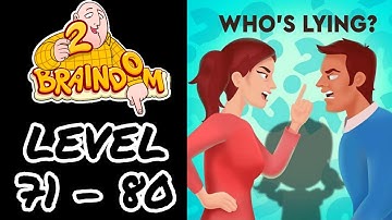 Braindom Riddle 2021 Updated Level  71 72 73 74 75 76 77 78 79 80 Walkthrough