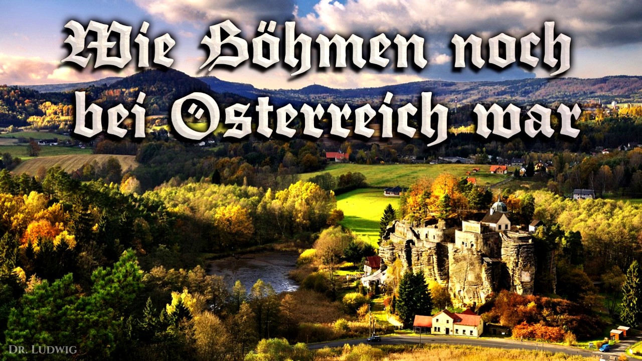 Wie Böhmen noch bei Öst'reich