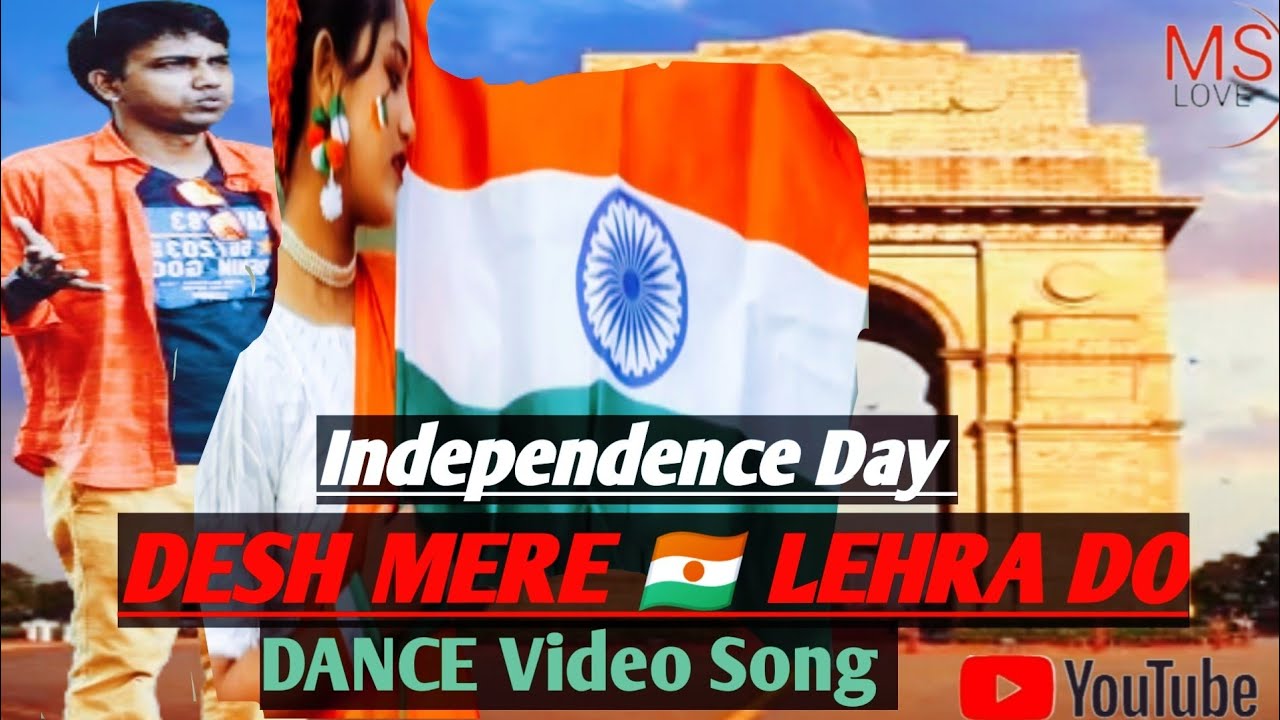 Dance Video | Independence Day Song | Desh Mere 🇳🇪 Lehra Do | Akaash ...