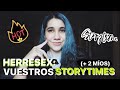 HERRESEX🍑: VUESTROS STORYTIMES MÁS RIDÍCULOS (Y DOS MÍOS) | HERREJÓN