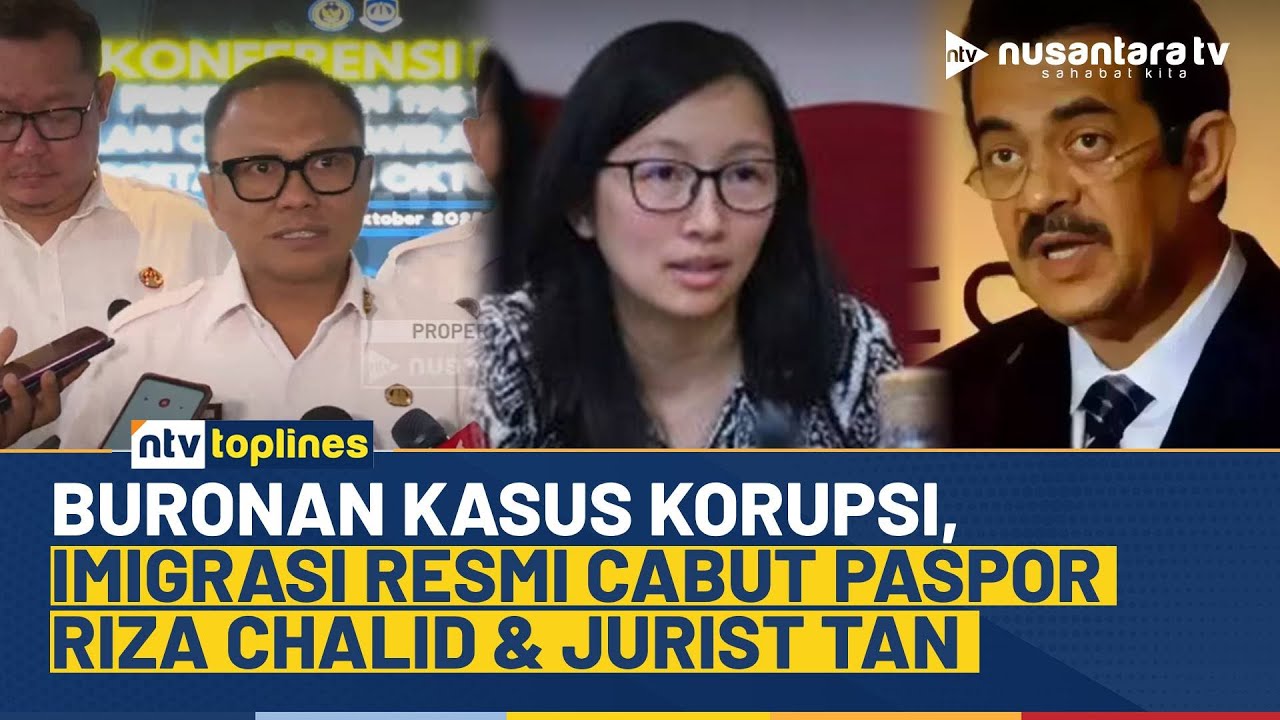 Batasi Ruang Gerak, Ditjen Imigrasi Cabut Paspor Riza Chalid dan Jurist ...