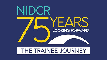 The Trainee Journey (NIDCR)