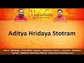 Aditya hridaya stotram  vedadhara 