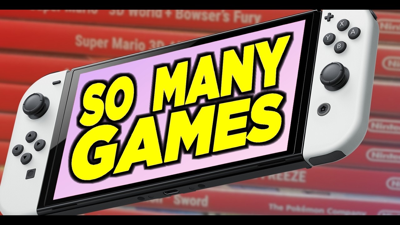Nintendo Switch has TOO MANY GOOD GAMES!
