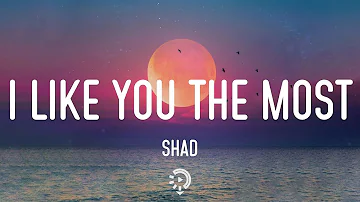 SHAD - I Like You The Most (Cover) (Lyrics) cuz you're the one that I like I can't deny