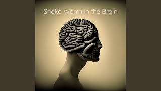 Download Lagu Snake Worm in the Brain
