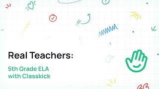 5th Grade ELA with Classkick